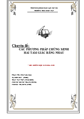 Bồi dưỡng học sinh khá giỏi - Chuyên đề Các phương pháp chứng minh hai tam giác bằng nhau - Phạm Thị Xuân